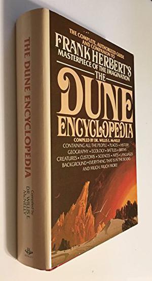The Dune Encyclopedia by Willis Everett McNelly