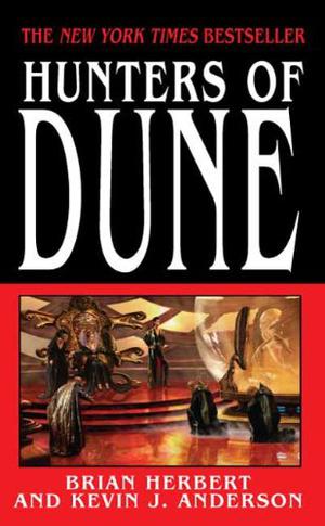 Hunters Of Dune (Dune #7)
