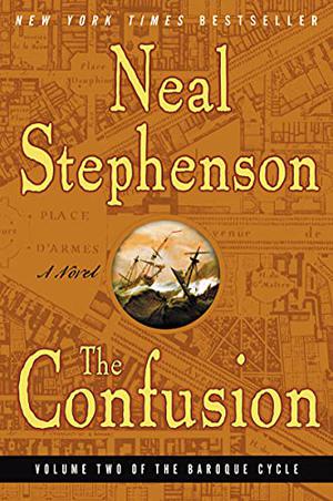 The Confusion by Neal Stephenson