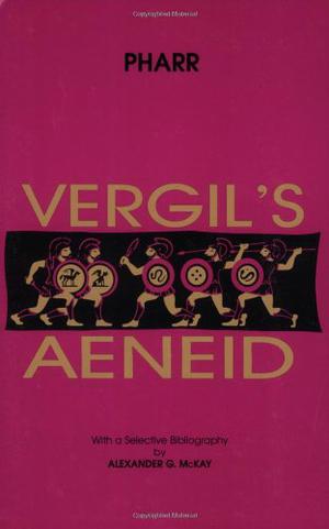 Aeneid: Books I-VI by Virgil, Clyde Pharr