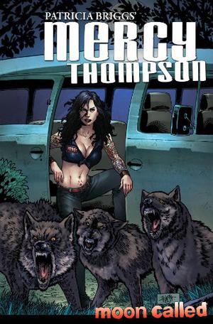 Patricia Briggs' Mercy Thompson: Moon Called (Mercedes Thompson Graphic Novels #1)