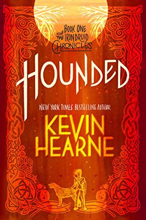 Hounded (The Iron Druid Chronicles #1)