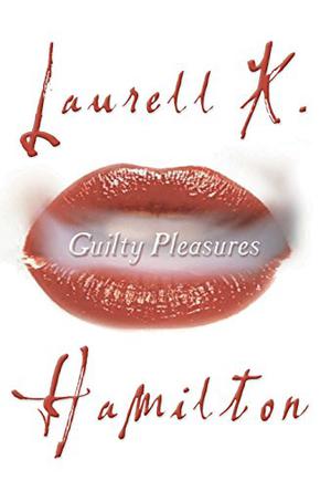 Guilty Pleasures (Anita Blake, Vampire Hunter #1)