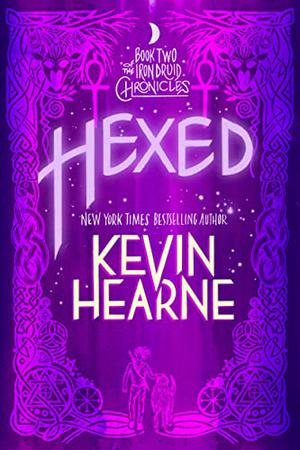 Hexed (The Iron Druid Chronicles #2)