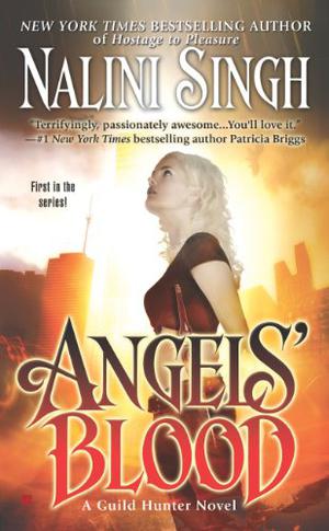 Angels' Blood (Guild Hunter #1)