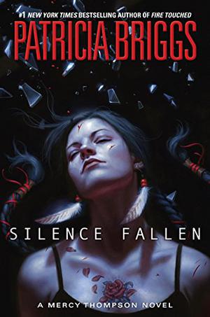 Silence Fallen (Mercy Thompson #10)