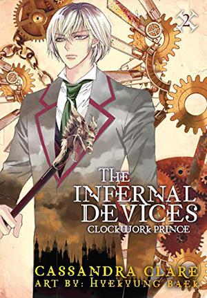 The Infernal Devices: Clockwork Prince (The Infernal Devices: Manga #2)