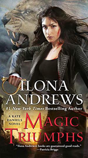 Magic Triumphs (Kate Daniels #10)