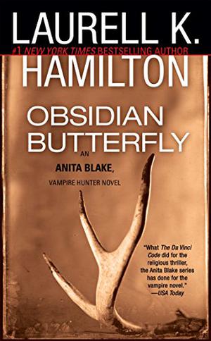 Obsidian Butterfly (Anita Blake, Vampire Hunter #9)