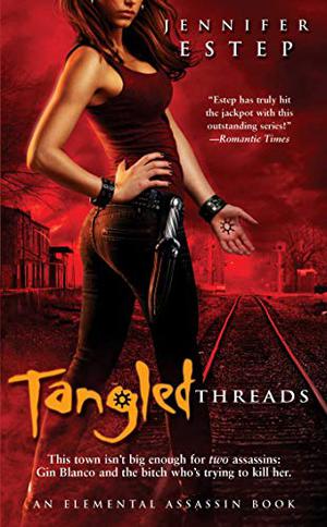 Tangled Threads (Elemental Assassin #4)