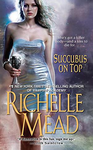 Succubus on Top (Georgina Kincaid #2)