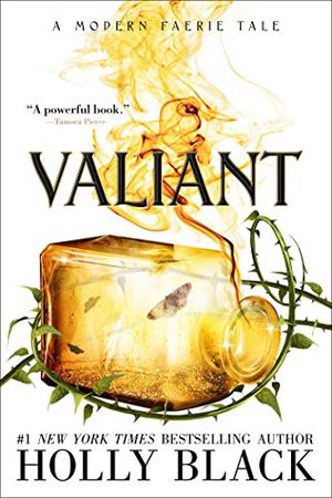 Valiant (Modern Faerie Tales #2)