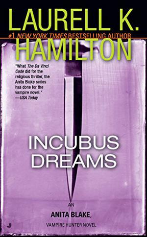 Incubus Dreams (Anita Blake, Vampire Hunter #12)