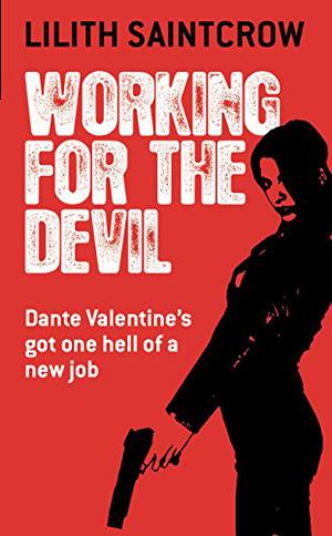 Working for the Devil (Dante Valentine #1)