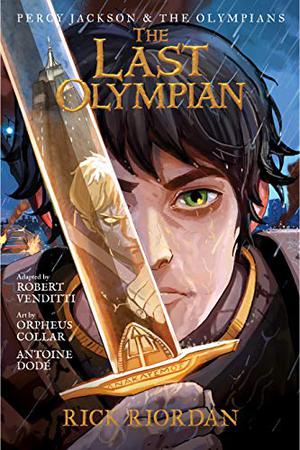 Percy Jackson and the Last Olympian by Robert Venditti, Rick Riordan