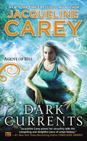 Dark Currents by Jacqueline Carey