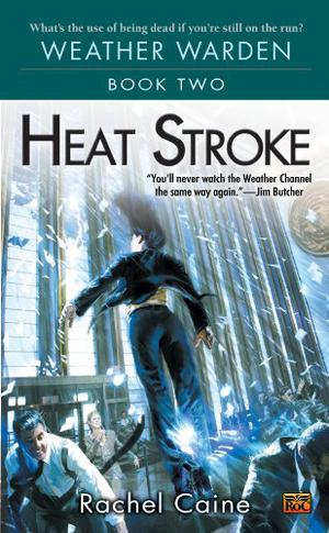 Heat Stroke (Weather Warden #2)