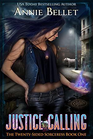 Justice Calling by Annie Bellet