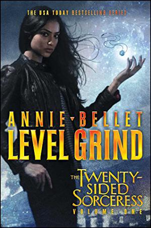 Level Grind by Annie Bellet