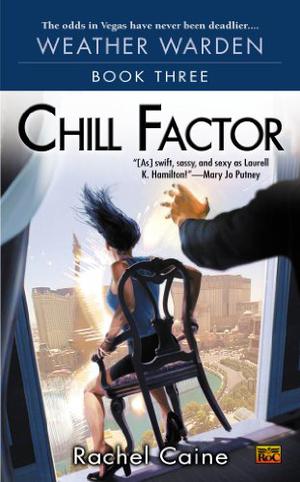 Chill Factor (Weather Warden #3)