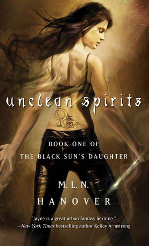 Unclean Spirits by M.L.N. Hanover