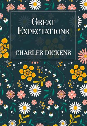 Great Expectations by Charles Dickens, Charles Green, Sam Ngo, F.W. Pailthorpe