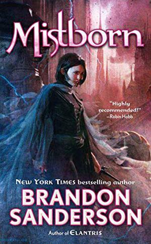 Mistborn: The Final Empire (The Mistborn Saga #1)