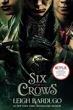 Six of Crows (Six of Crows #1)