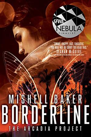 Borderline (The Arcadia Project #1)