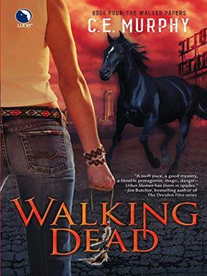 Walking Dead by C.E. Murphy