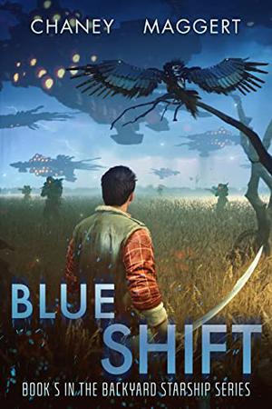 Blue Shift (Backyard Starship #5)