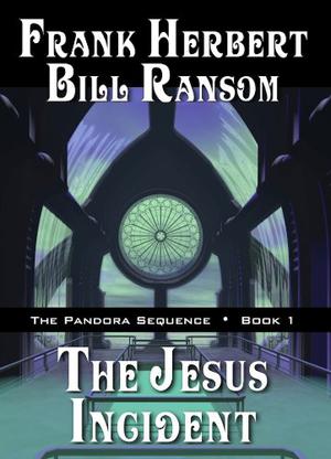 The Jesus Incident by Frank Herbert, Bill Ransom