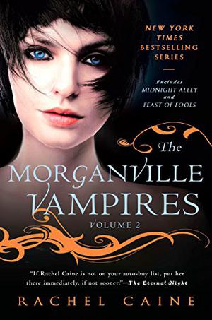 The Morganville Vampires, Volume 2 (The Morganville Vampires #3-4)