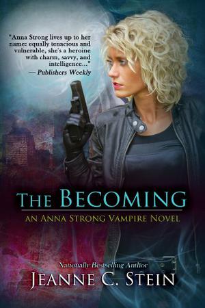 The Becoming (Anna Strong Chronicles #1)