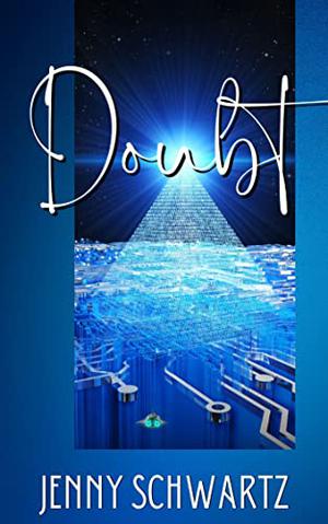 Doubt (The Adventures of a Xeno-Archaeologist #2)