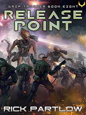 Release Point (Drop Trooper #8)