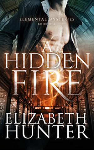 A Hidden Fire (Elemental Mysteries #1)