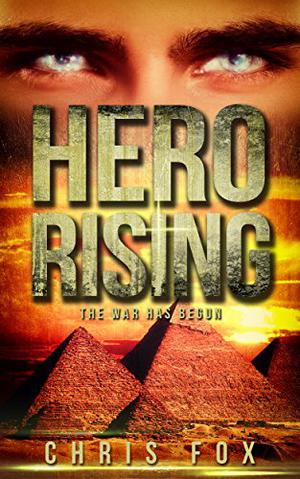 Hero Rising by Chris Fox