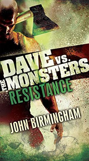 Resistance by John Birmingham