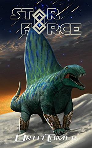 Star Force: Uriti Tamer (Star Force: Phase 2 #53)