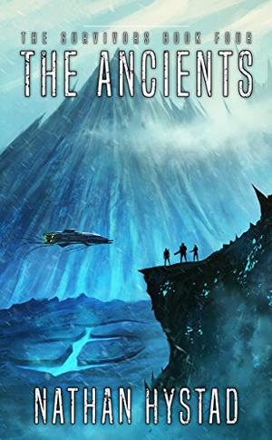 The Ancients by Nathan Hystad