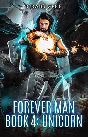 Unicorn (The Forever Man #4)