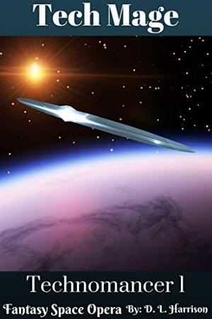 Tech Mage (Technomancer #1)