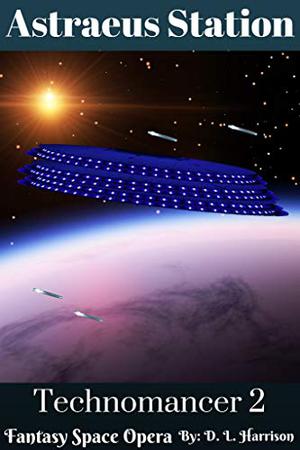 Astraeus Station by D.L. Harrison