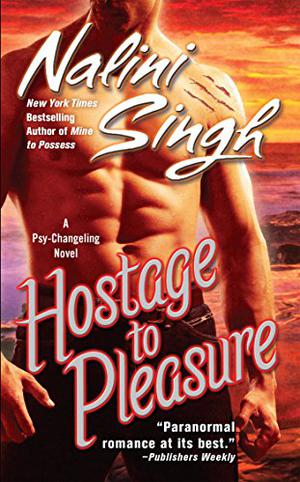Hostage to Pleasure (Psy-Changeling #5)