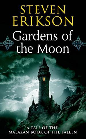 Gardens of the Moon (Малазанская «Книга Павших» #1)