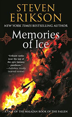 Memories of Ice (Malazan Book of the Fallen #3)