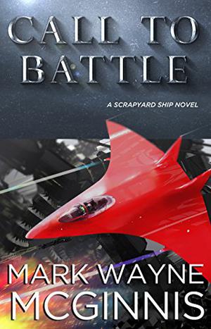 Call to Battle by Mark Wayne McGinnis