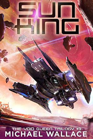 Sun King by Michael Wallace