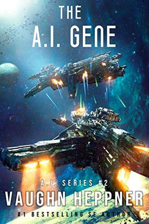 The A.I. Gene (The A.I. #2)